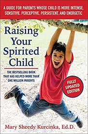 Amazon.com: Raising Your Spirited Child, Third Edition: A Guide ...